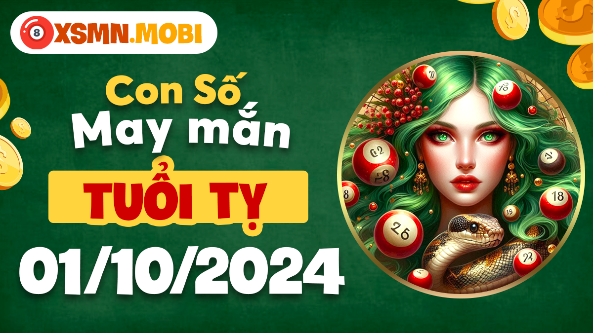 Con số may mắn ngày hôm nay 1/10/2024 của tuối Tỵ là gì?