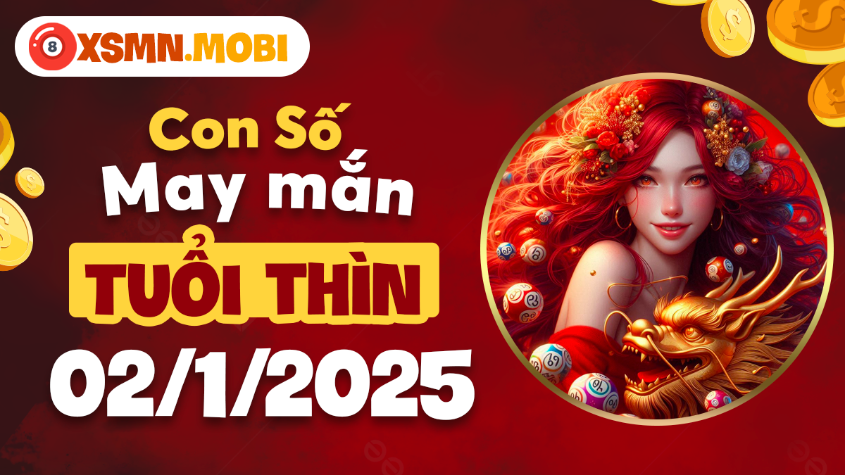 Con số nào sẽ mang đến may mắn cho tuổi Thìn hôm nay 02/01.2024?