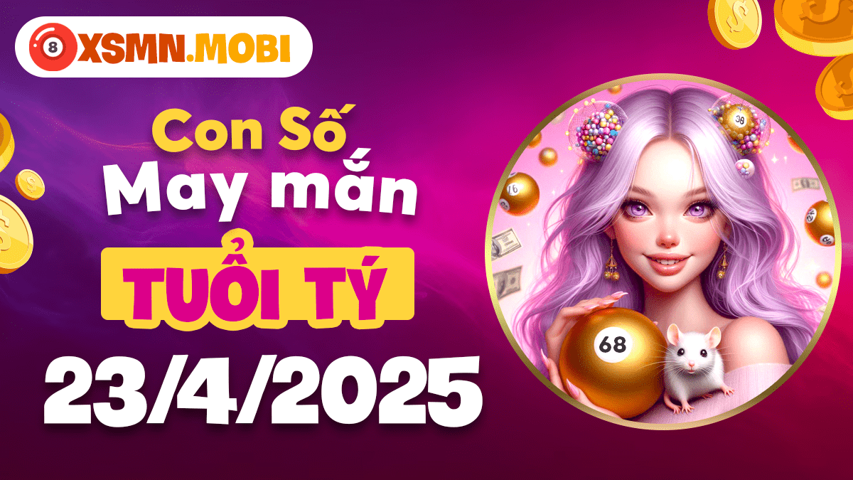 Tuổi Tý ngày 23/4/2025: Con số thần tài tiết lộ vận may tài lộc