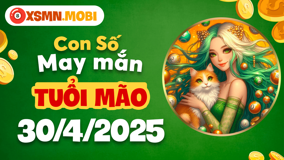 Tuổi Mão ngày 30/4/2025: Con số tài lộc mang đến quý nhân phù trợ