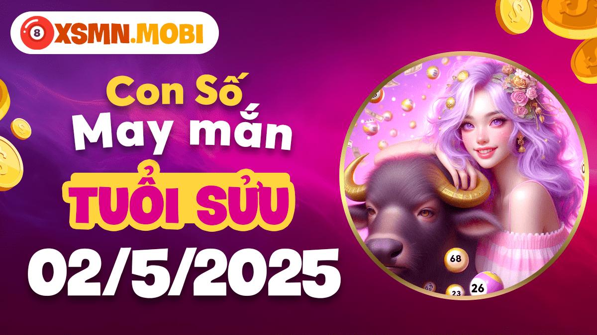 Mật mã phú quý dành riêng cho người tuổi Sửu ngày 2/5/2025